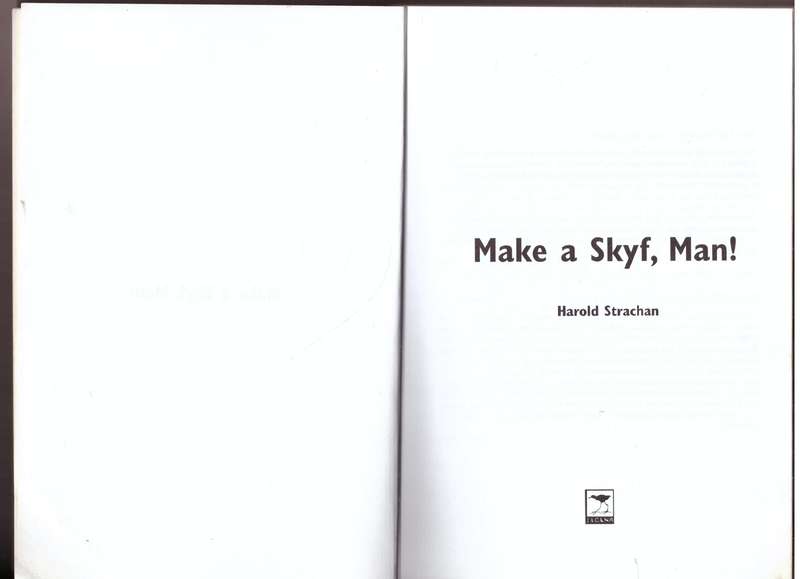 Make a Skyf, Man! - Harold Strachan