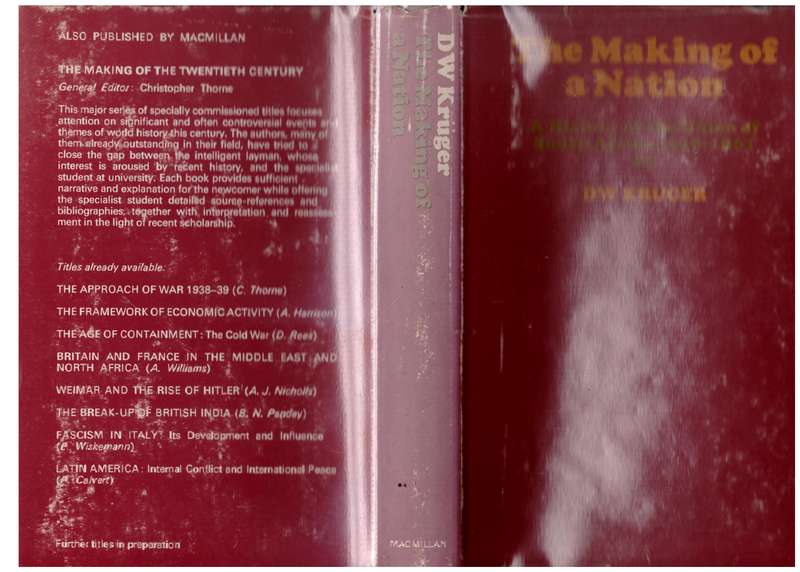 The Making of a Nation: A History of the Union of South Africa, 1910-1961  -- D. W. Krüger