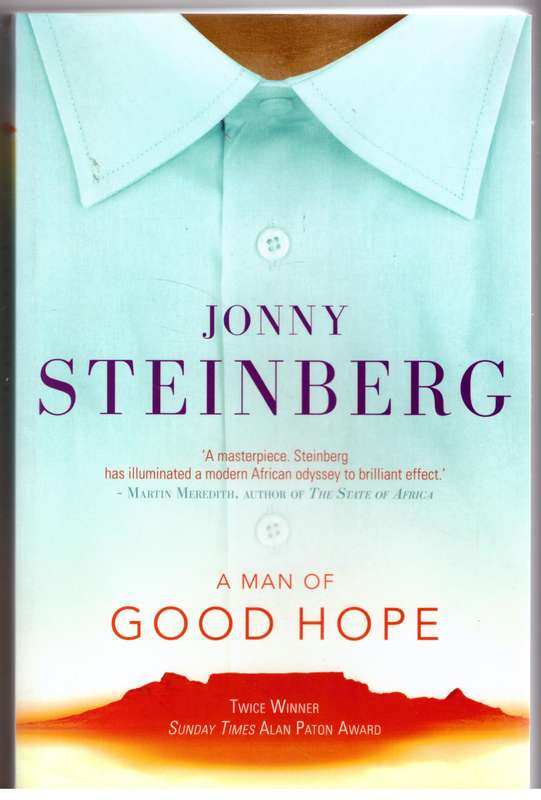 A Man Of Good Hope --  Jonny Steinberg