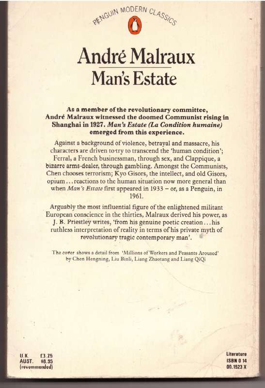 Man's Estate (La Condition Humaine) - André Malraux