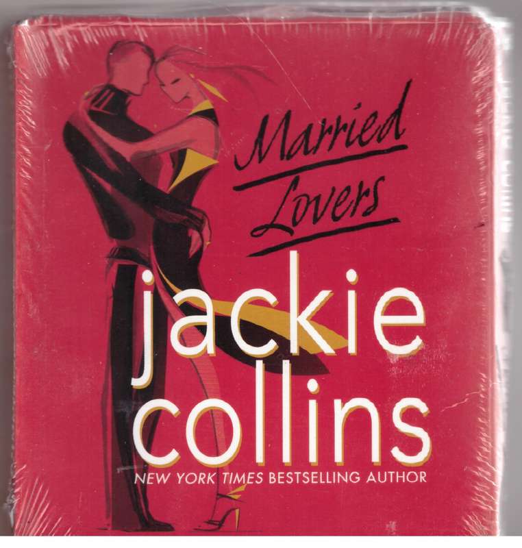 Married Lovers (Audio book ) - Jackie Collins **SEALED**