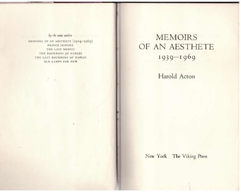 Memoirs of an Aesthete, 1939-1969  --  Harold Acton