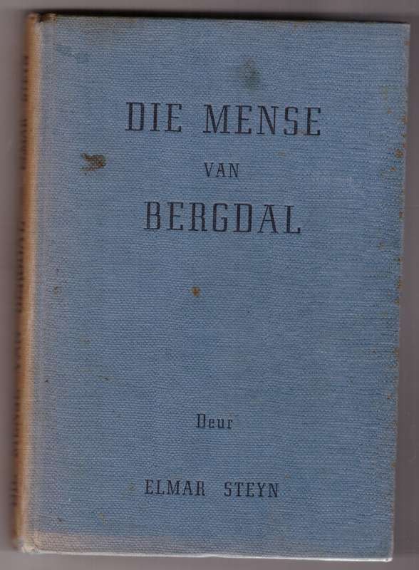 Die Mense van Bergdal -- Elmar Steyn