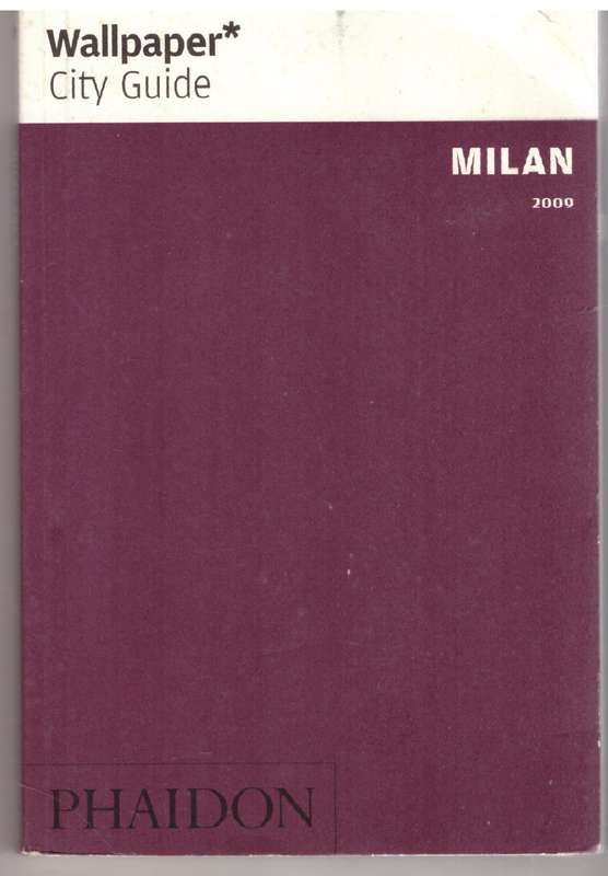 Wallpaper City Guide: Milan 2009
