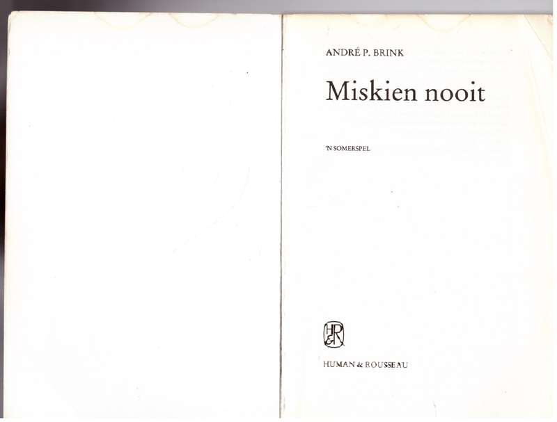 Miskien Nooit -- André P. Brink