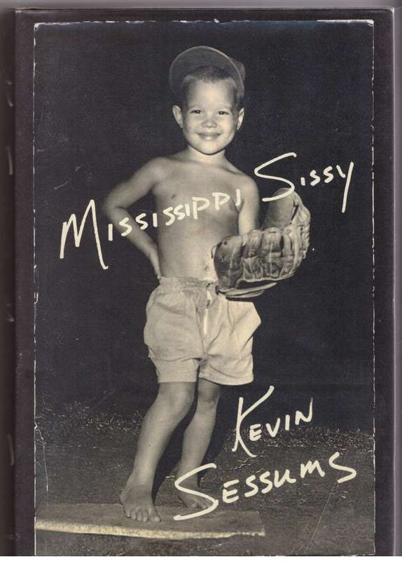 Mississippi Sissy  --  Kevin Sessums