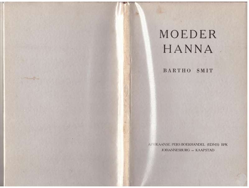 Moeder Hanna --  Bartho Smit
