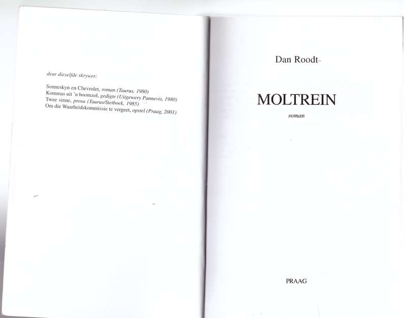 Moltrein  --  Dan Roodt