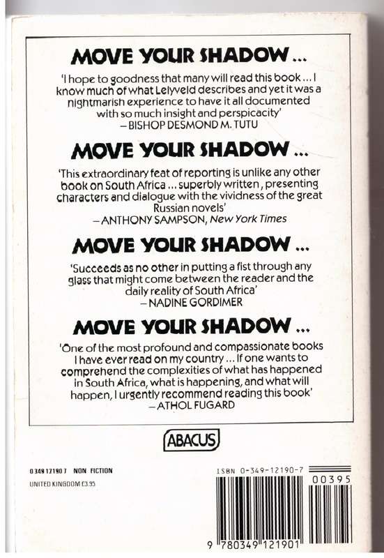 Move Your Shadow: South Africa, Black and White -  Joseph Lelyveld