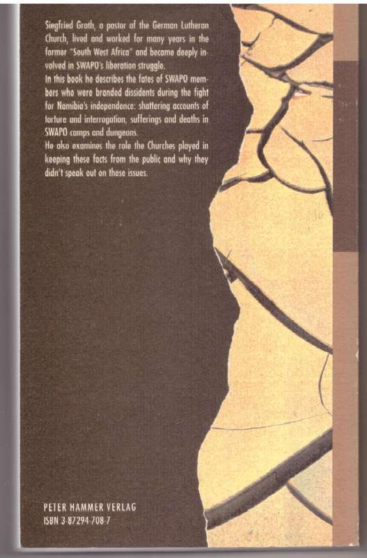 Namibia, the Wall of Silence: The Dark Days of the Liberation Struggle - Siegfried Groth