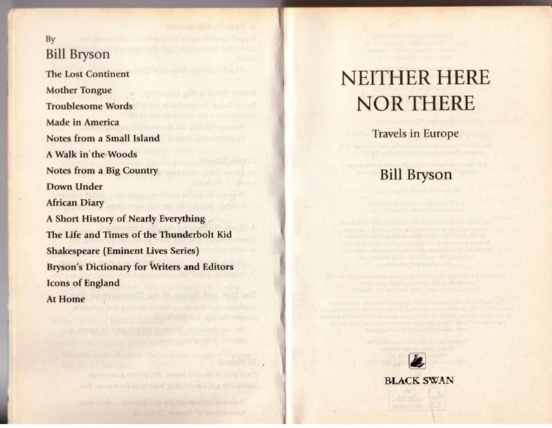 Neither Here Nor There: Travels in Europe -- Bill Bryson