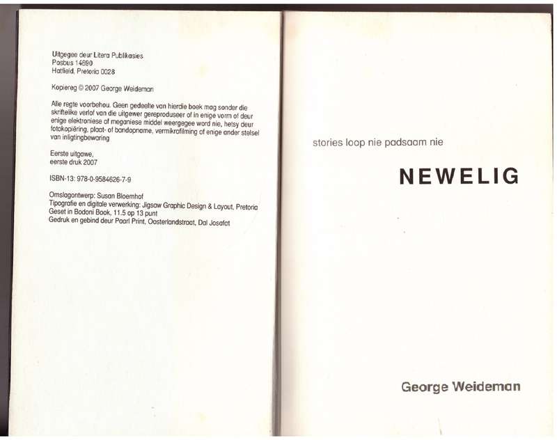 Newelig: Stories loop nie padsaam nie - George Weideman