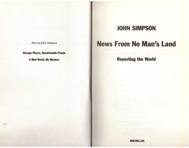 News from No Man's Land: Reporting the World -- John Simpson