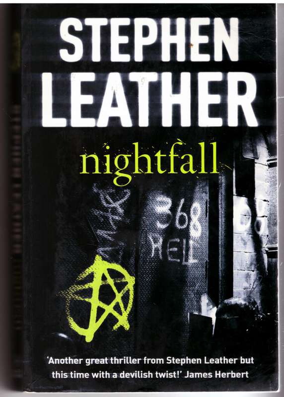 Nightfall (The First Jack Nightingale Supernatural Thriller)  --   Stephen Leather