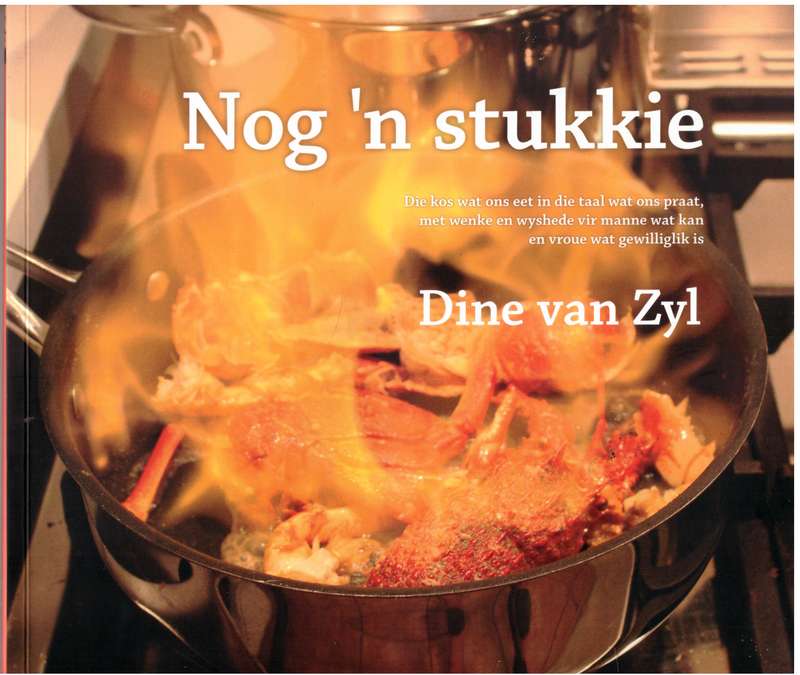 Nog n Stukkie -  Dine van Zyl