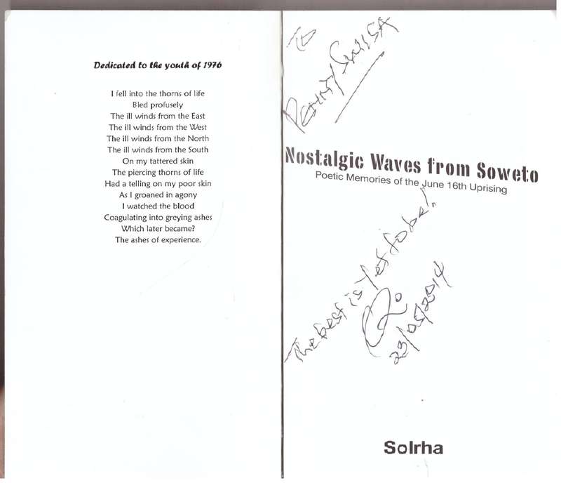 Nostalgic Waves from Soweto: Poetic Memories of the June, 16th Uprising - Sol Rachilo  **SIGNED**