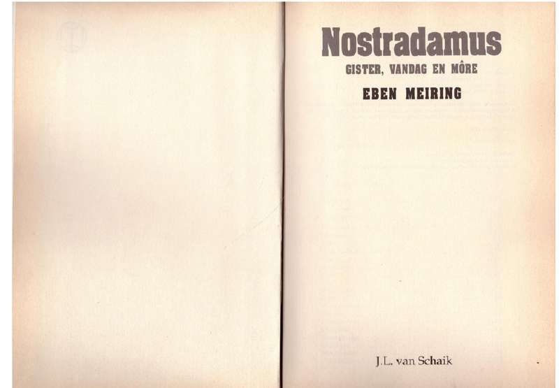 Nostradamus: Gister, Vandag en Môre - Eben Meiring