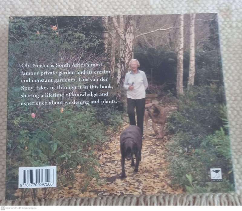 Old Nectar: A Garden for All Seasons -- Una Van der Spuy