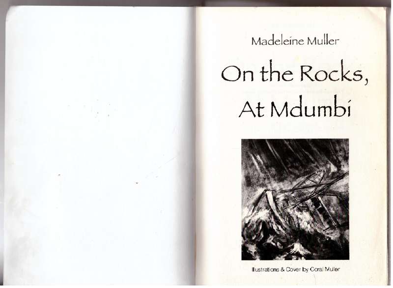 On the rocks at Mdumbi -- Madeleine Muller