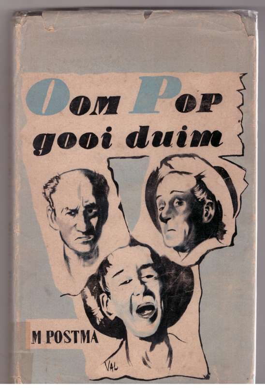Oom Pop gooi duim -- Minnie Postma