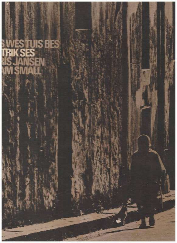 Oos Wes Tuis Bes: Distrik Ses -- Adam Small, Chris Jansen