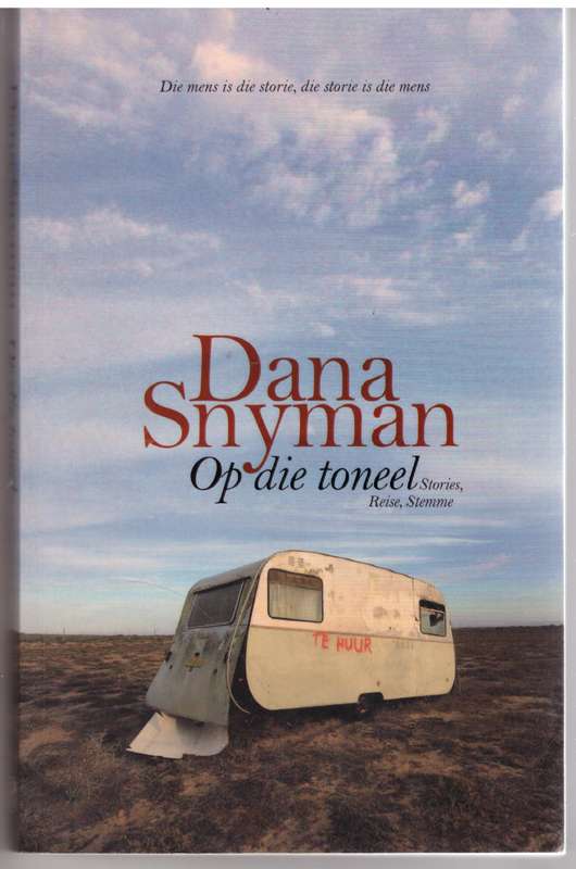 Op Die Toneel  - Dana Snyman