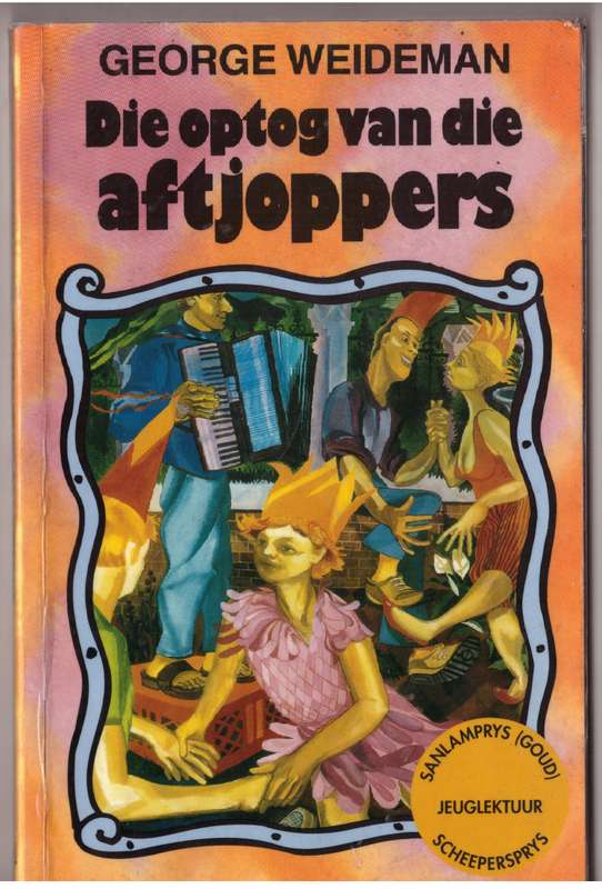 Die Optog van die aftjoppers -- George Weideman