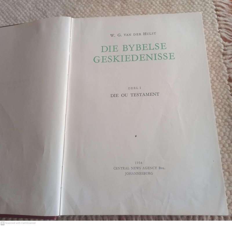 Die Bybelse Geskiedenisse: Deel 1, Die Ou Testament -- W.G. Van Der Hulst