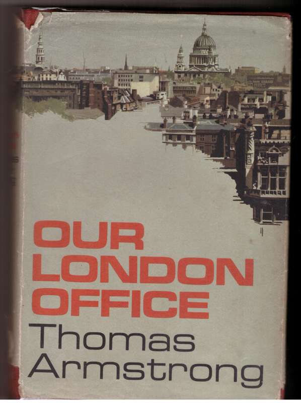 Our London Office  --  Thomas Armstrong
