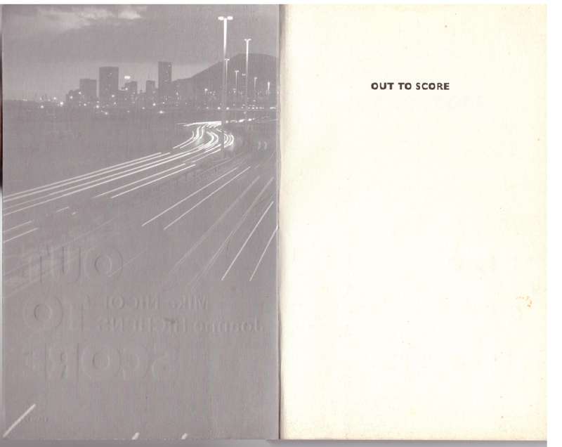 Out to Score -  Mike Nicol, Joanne Hichens