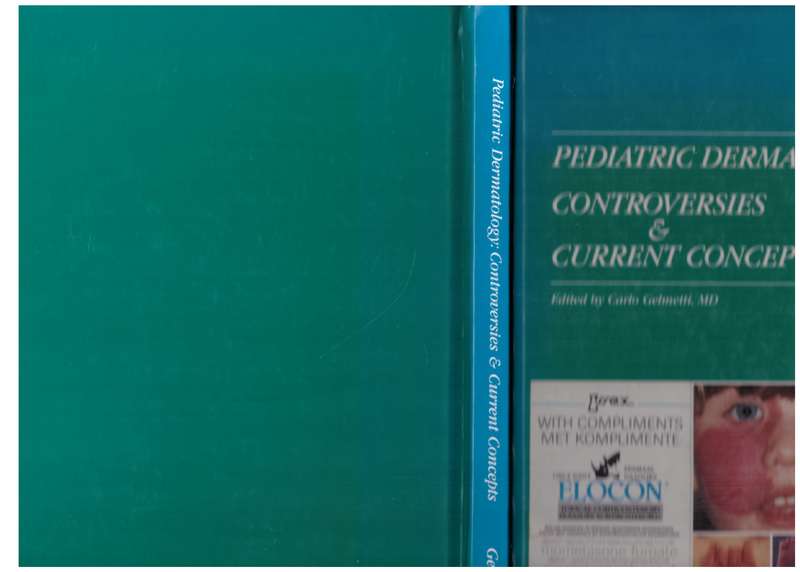 Pediatric Dermatology: Controversies and Current Concepts - Carlo Gelmetti [Editor]