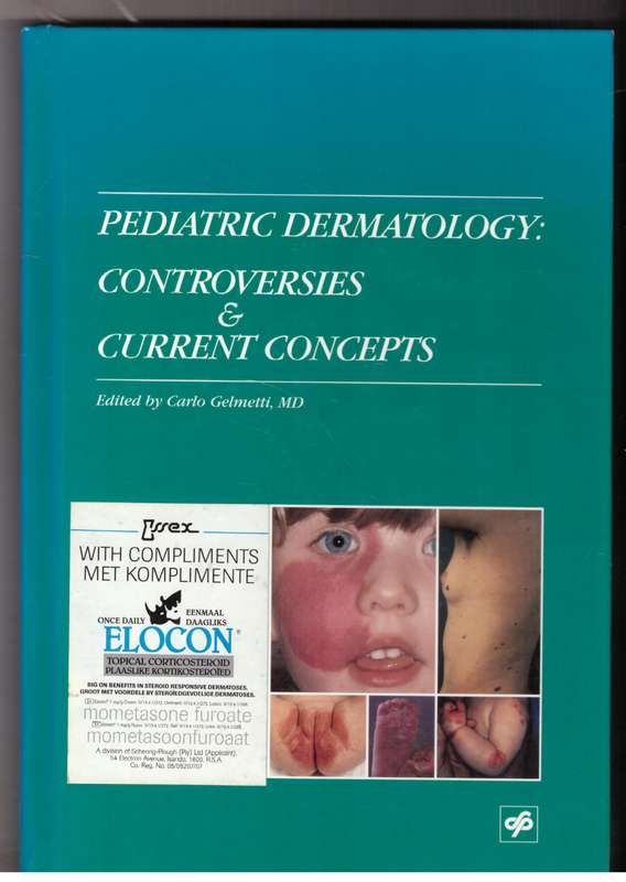 Pediatric Dermatology: Controversies and Current Concepts - Carlo Gelmetti [Editor]
