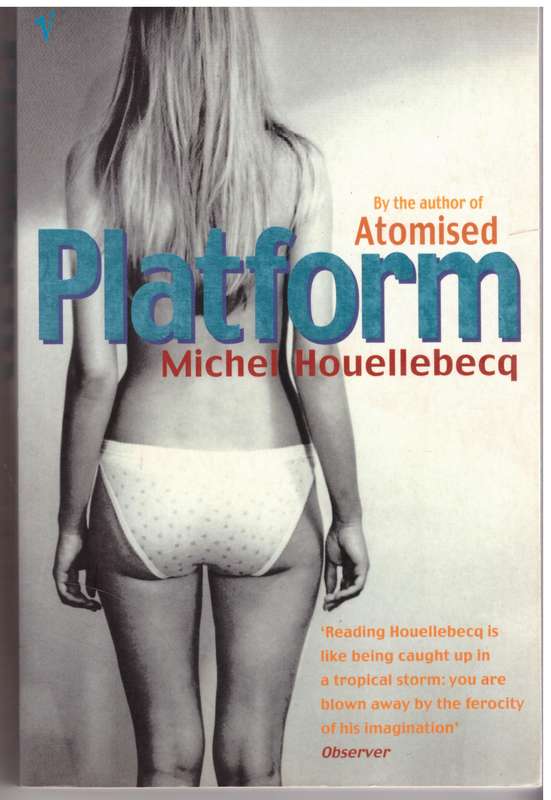 Platform - Michel Houellebecq