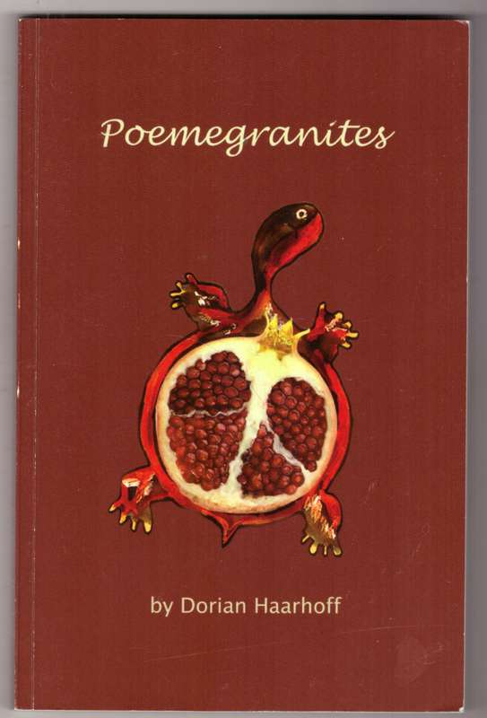 Poemegranites - Dorian Haarhoff  **SIGNED**