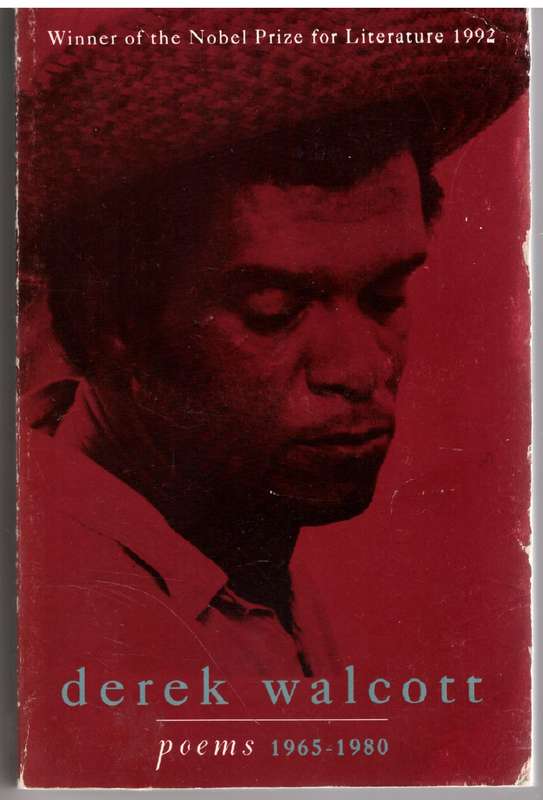 Poems, 1965-1980 - Derek Walcott