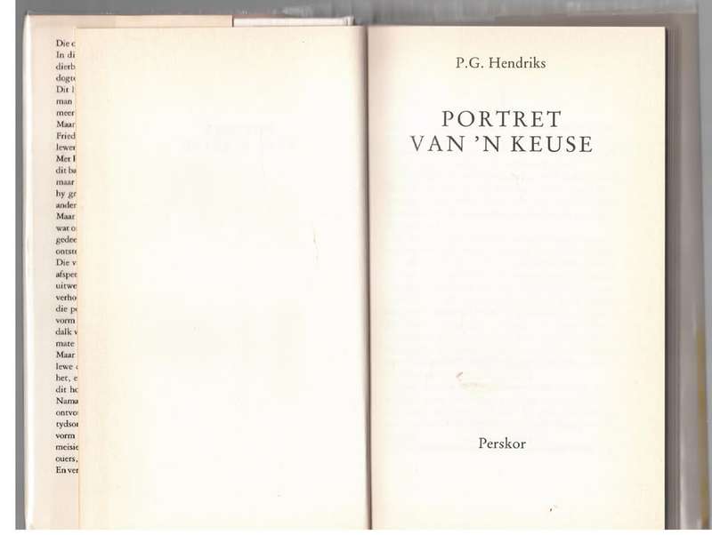 Portret van `n keuse -- P. G. Hendriks