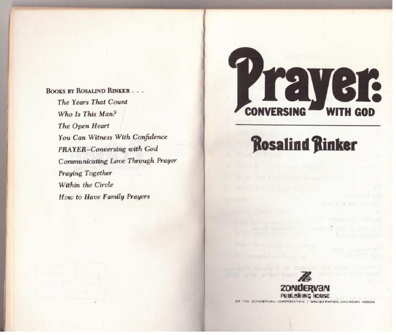 Prayer: Conversing with God --  Rosalind Rinker