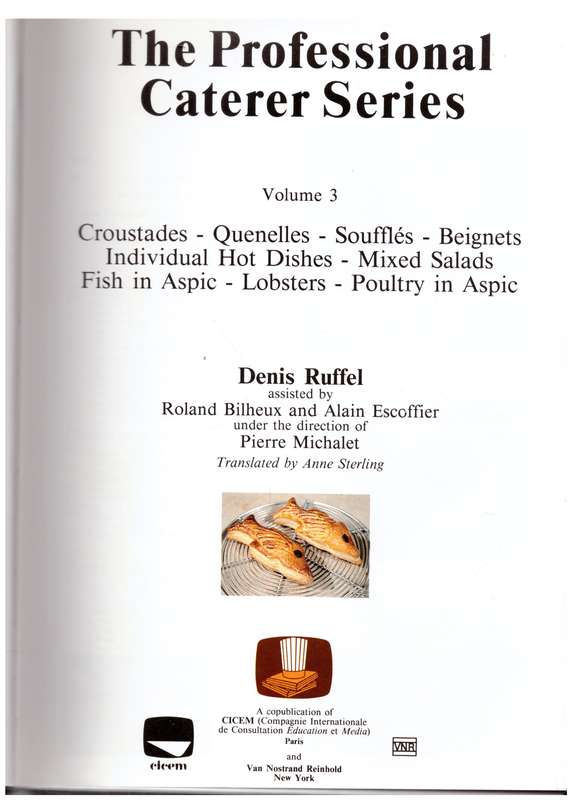 The Professional Caterer Series: Vol 3  --  Denis Ruffel