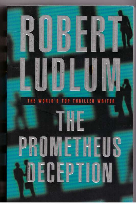 The Prometheus Deception  -- Robert Ludlum