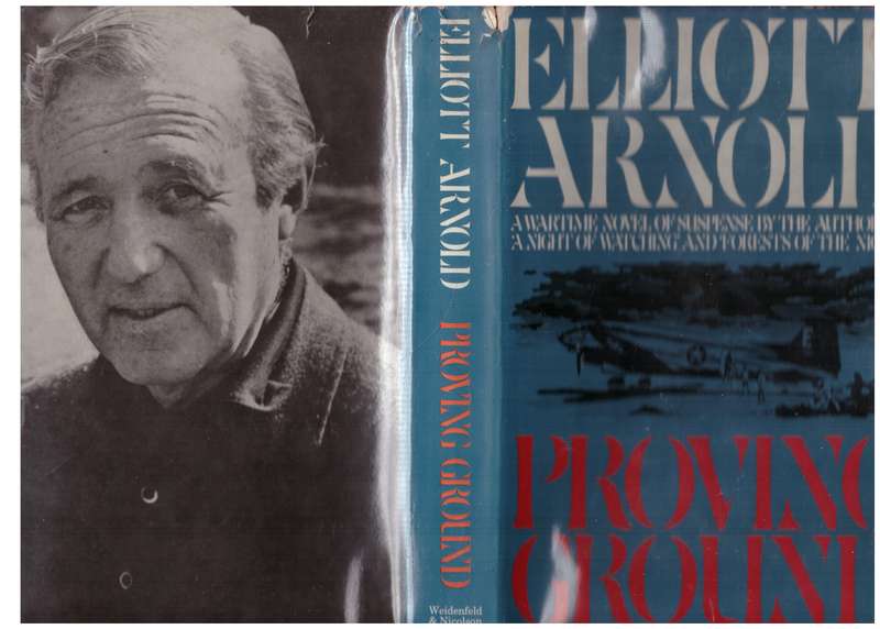 Proving ground: A novel --  Elliott Arnold