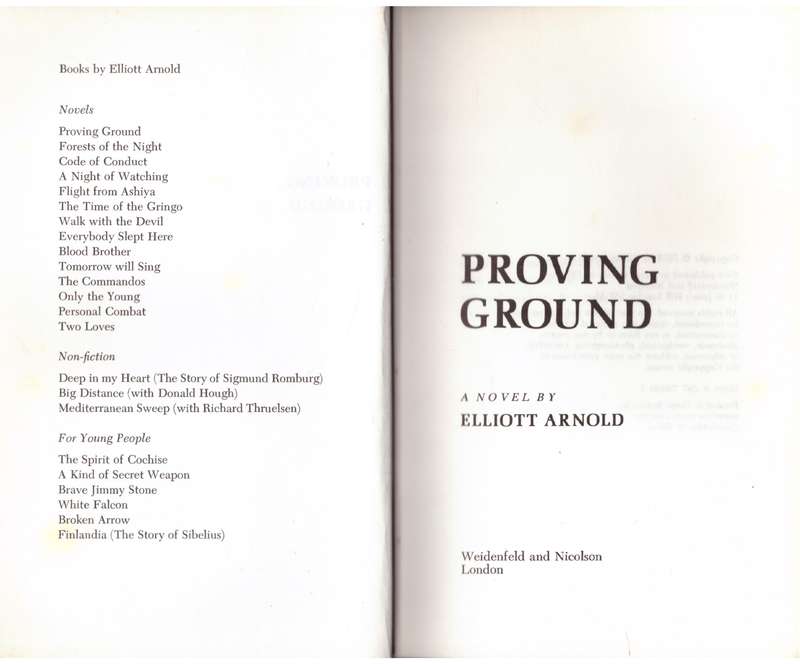 Proving ground: A novel --  Elliott Arnold