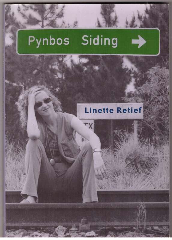 Pynbos Siding  -- Linette Retief