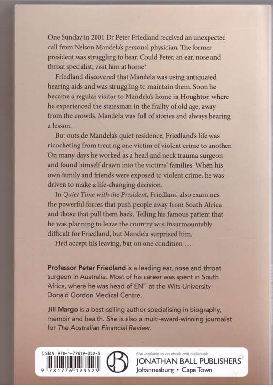 Quiet Time With The President - Peter Friedland, Jill Margo