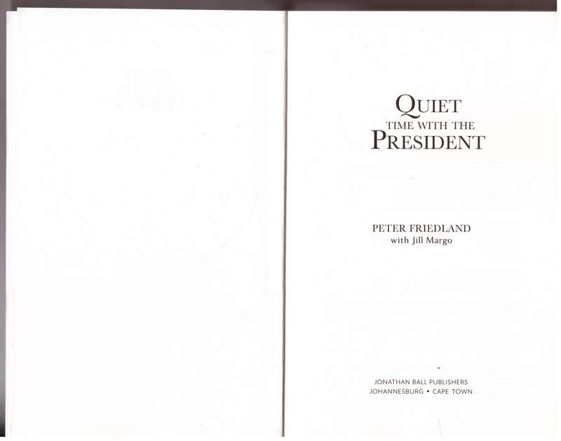 Quiet Time With The President - Peter Friedland, Jill Margo