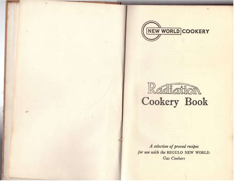 Radiation Cookery Book: For Use with the Regulo New World Gas Cookers