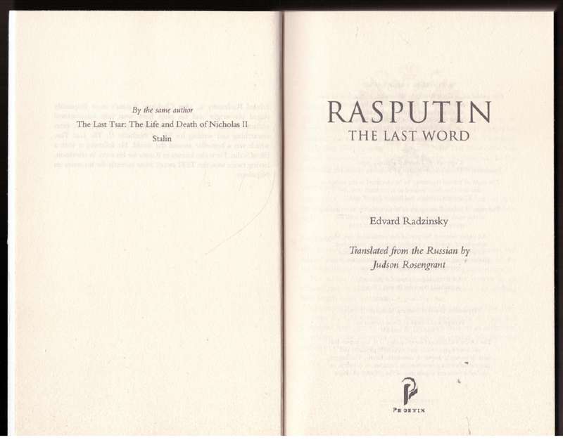Rasputin: The Last Word - Edvard Radzinsky