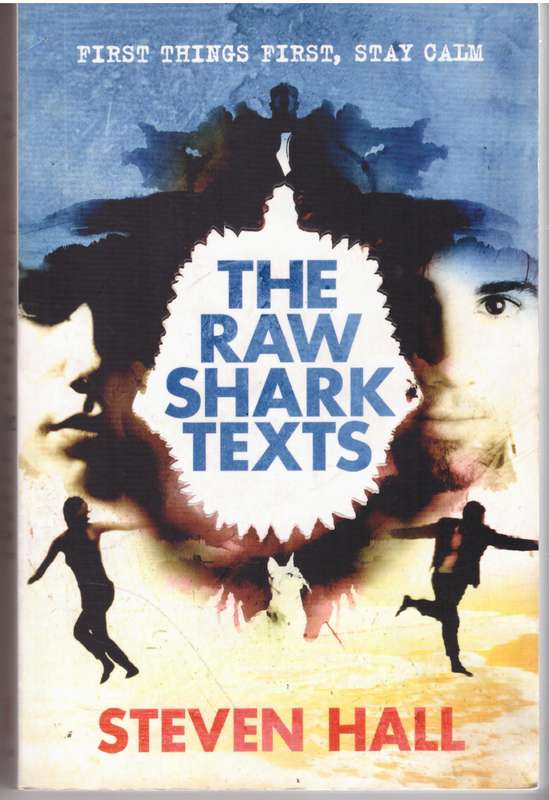 The Raw Shark Texts - Steven Hall
