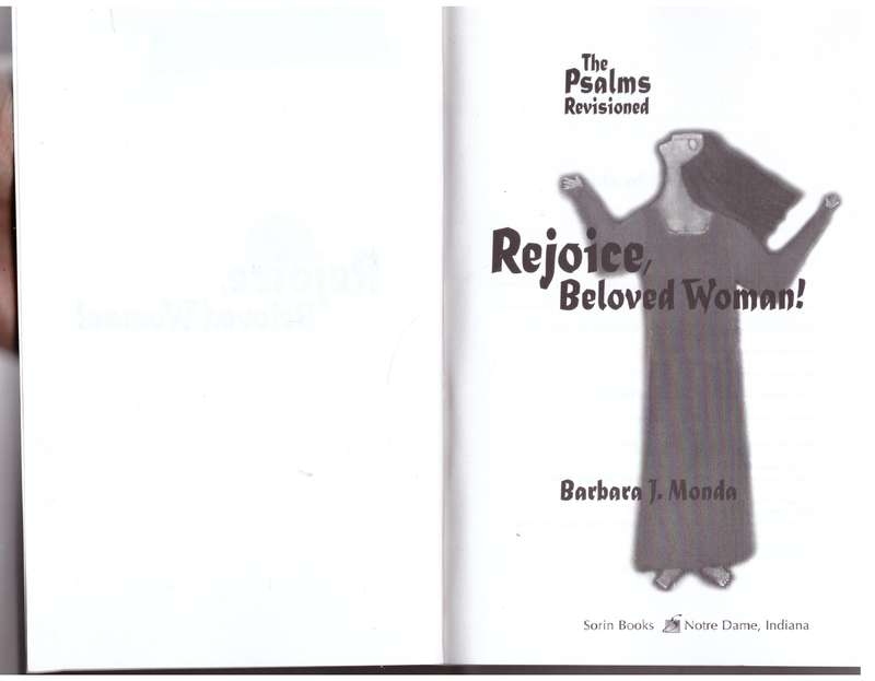 Rejoice, Beloved Woman!: The Psalms Revisioned - Barbara J. Monda