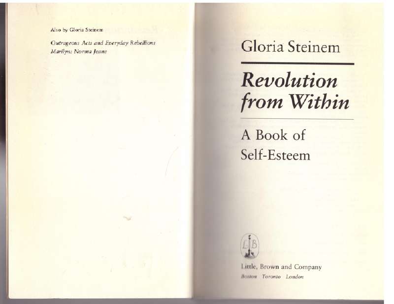 Revolution From Within: A Book of Self-Esteem - Gloria Steinem
