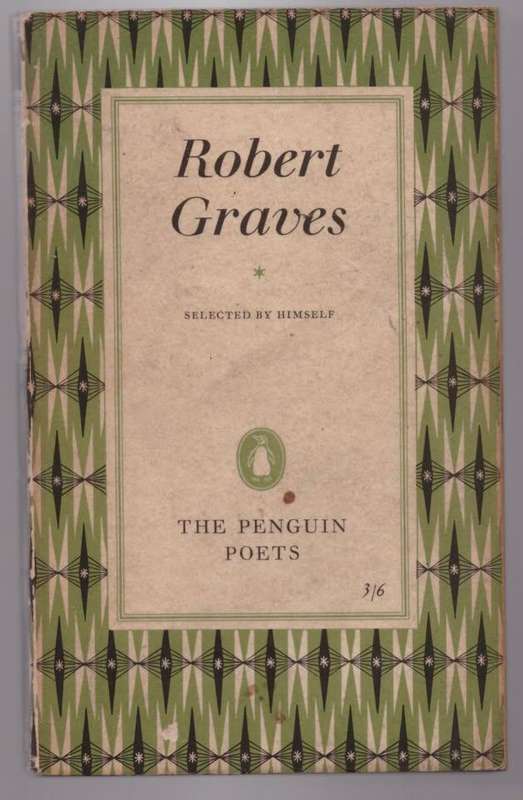Robert Graves: Poems Selected by Himself